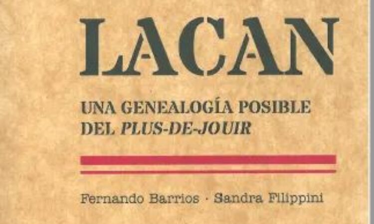 Presentación del libro: De cuando Marx importunó a Lacan. Una genealogía posible del Plus de jouir. Fernando Barrios y Sandra Filippini